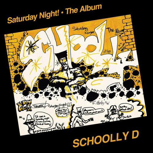 Schoolly D -- Saturday Night - The Album