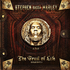 Marley, Stephen -- The Fruit Of Life: Revelation Pt. II