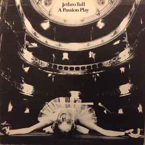 Jethro Tull -- A Passion Play