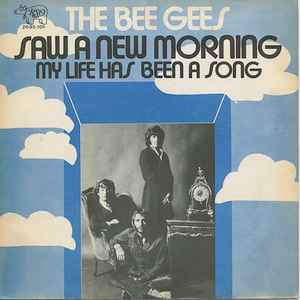 Bee Gees -- Saw A New Morning