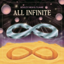 Kooley High & Tuamie -- All Infinite