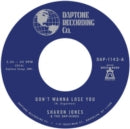 Jones, Sharon & The Dap-Kings -- Don't Want To Lose you b/w Don't Give A Friend A Number