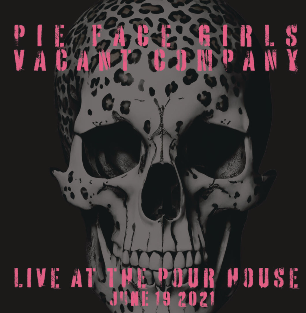 Vacant Company & Pie Face Girls -- Live At The Pour House (gold & black)