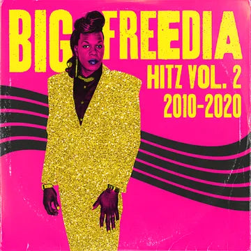 Big Freedia -- Hitz Vol 2. 2010-20