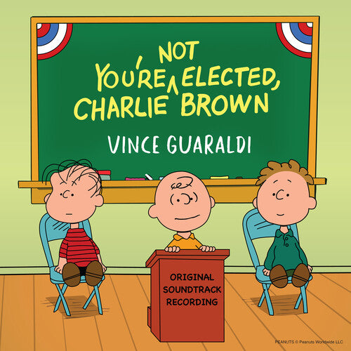 Guaraldi, Vince -- You're Not Elected, Charlie Brown