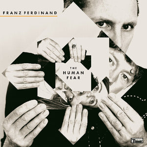 Franz Ferdinand -- The Human Fear