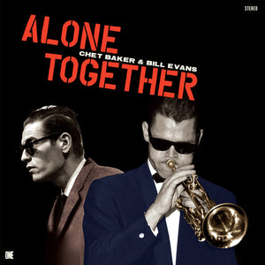 Baker, Chet & Bill Evans -- Alone Together