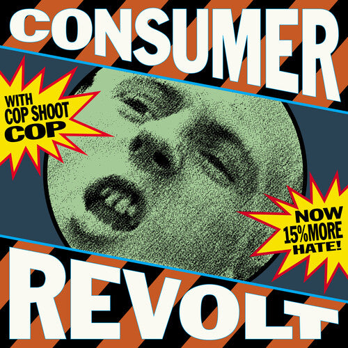 Cop Shoot Cop -- Consumer Revolt