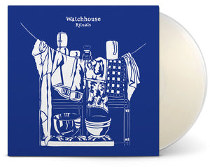 Watchhouse -- Rituals