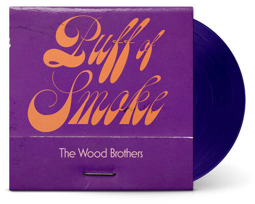 Wood Brothers -- Puff Of Smoke