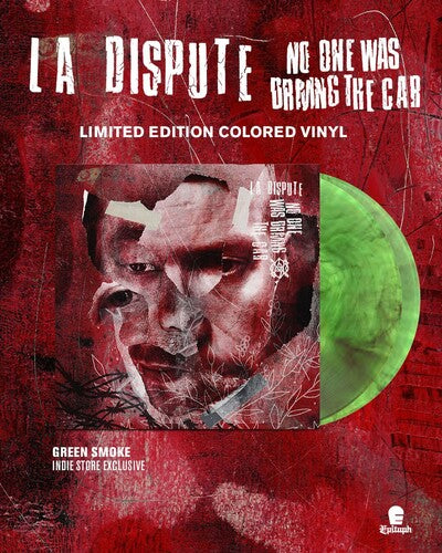 La Dispute -- No One Was Driving The Car