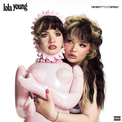 Young, Lola -- I'm Only Fucking Myself
