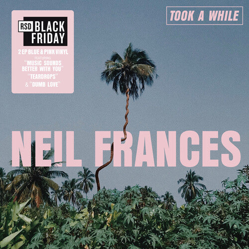 Frances, Neil -- Took A While / Stay Strong Play Long