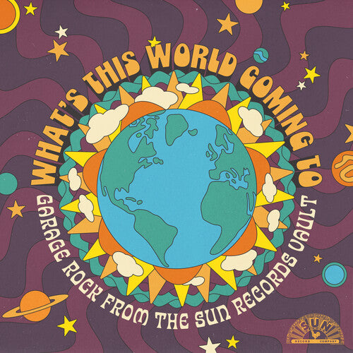 Various -- What's The World Coming To: Garage Rock From Sun Records