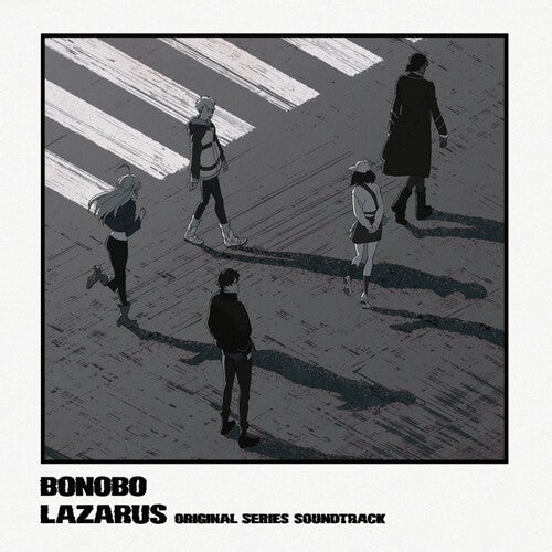 Lazarus (Adult Swim Original Series Soundtrack By Bonobo)