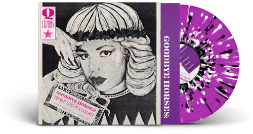 Goodbye Horses: The Many Lives Of Q Lazzarus (Music From The Motion Picture)