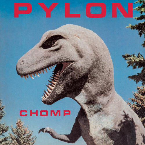 Pylon -- Chomp
