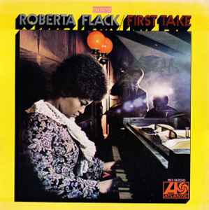 Flack, Roberta -- First Take