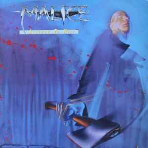 Malice -- License To Kill