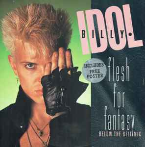 Idol, Billy -- Flesh For Fantasy (Below The Belt Mix) (uk pressing)
