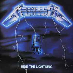 Metallica -- Ride The Lightning