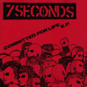 7 Seconds -- Committed For Life EP