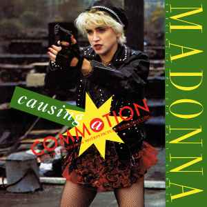 Madonna -- Causing A Commotion