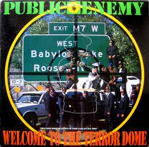 Public Enemy -- Welcome To The Terrordome