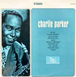 Parker, Charlie -- Charlie Parker