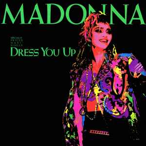 Madonna -- Dress You Up