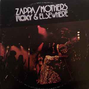 Zappa, Frank -- Roxy & Elsewhere