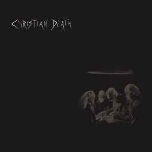 Christian Death -- Atrocities