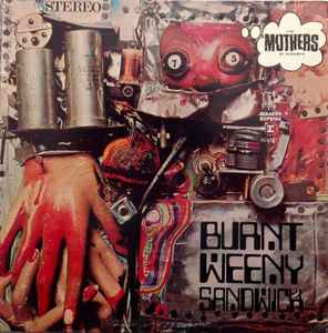 Mothers -- Burnt Weeny Sandwich