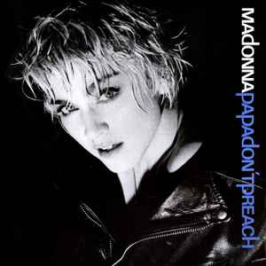 Madonna -- Papa Don't Preach