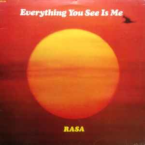 Rasa -- Everything You See Is Me