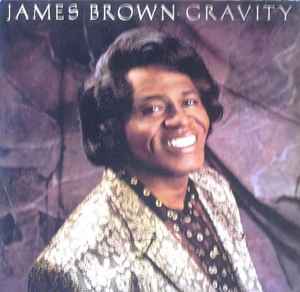Brown, James -- Gravity