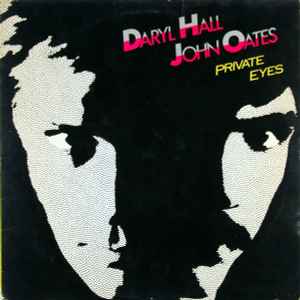 Hall, Daryl & John Oates -- Private Eyes