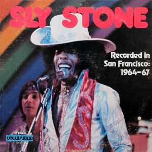 Stone, Sly -- Recorded In San Francisco 1964-67