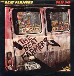 Beat Farmers -- Van Go