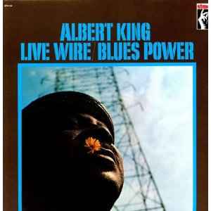 King, Albert -- Live Wire / Blues Power