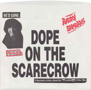 Angry Samoans -- Dope On The Scarecrow