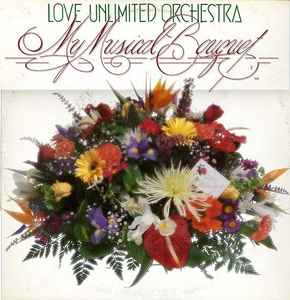 Love Unlimited Orchestra -- My Musical Bouquet