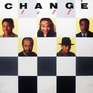 Change -- Turn On Your Radio