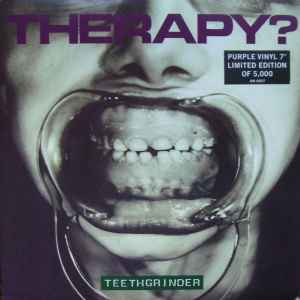 Therapy? -- Teethgrinder