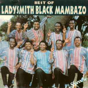 Ladysmith Black Mambazo -- Best Of Ladysmith Black Mambazo