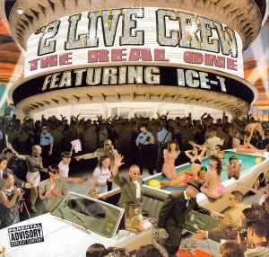 2 Live Crew featuring Ice-T -- The Real One