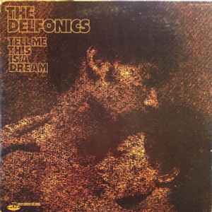 Delfonics -- Tell Me This Is A Dream
