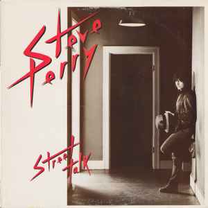 Perry, Steve -- Street Talk