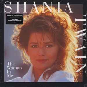 Twain, Shania -- The Woman In Me