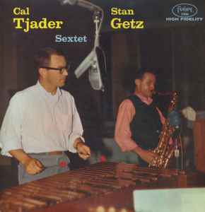 Tjader, Cal -- Cal Tjader-Stan Getz Sextet